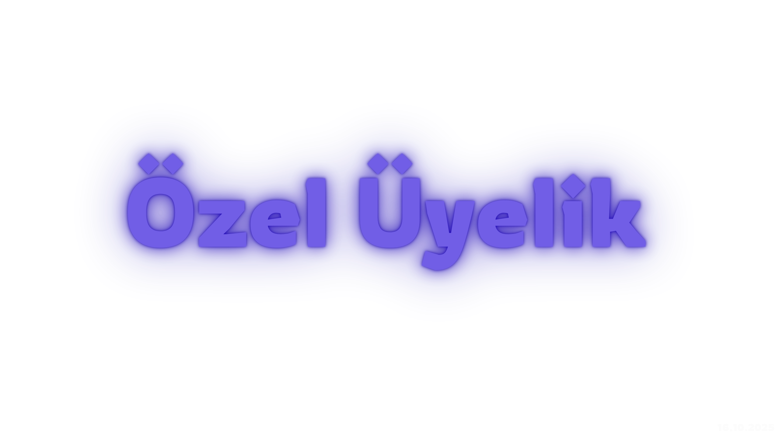 Özel Üyelik